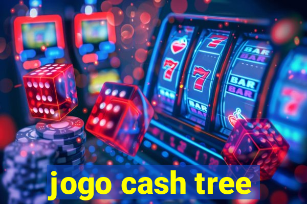 jogo cash tree